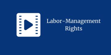 Labor-Management Rights
